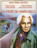 Клод Горетта и фильм Смерть Марио Риччи (1983)