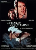 Жак Дени и фильм Скажите ей, что я ее люблю (1977)