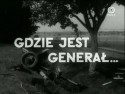 Тадеуш Хмелевски и фильм Где генерал? (1964)
