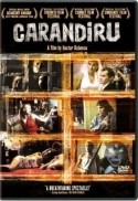 Родриго Санторо и фильм Карандиру (2003)