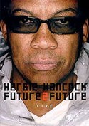 кадр из фильма Hancock, Herbie - Future 2 Future (Live)