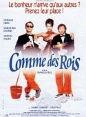 Франсуа Вель и фильм Жить как короли (1997)