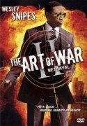 Уэсли Снайпс и фильм Искусство войны 2. Предательство (2008)
