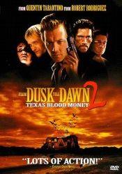 Роберт Патрик и фильм От заката до рассвета 2: Кровавые деньги из Техаса (1999)
