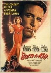 Клэр Тревор и фильм Рожденный убивать (1947)