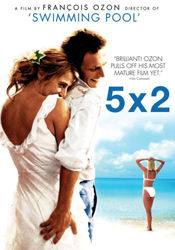 Франсуаз Фабиан и фильм 5x2 (2004)