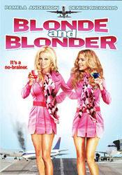 Байрон Манн и фильм Блондинка и блондинка (2008)