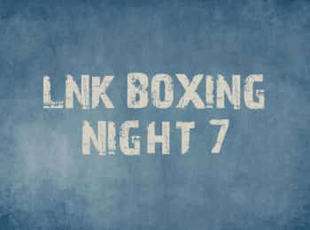 программа Fight Box: LNK Boxing Night 7, Arena Riga