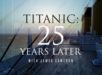 программа National Geographic: Титаник: 25 лет спустя с Джеймсом Кэмероном