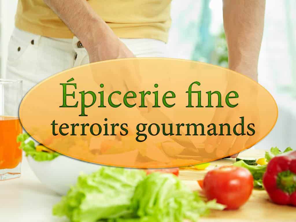 Épicerie-fine-terroirs-gourmands