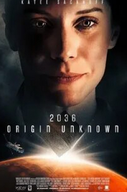 Кэти Сакхофф и фильм 2036, происхождение неизвестно (2018)