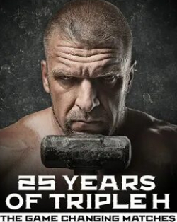 кадр из фильма 25 Years of Triple H: The Game Changing Matches