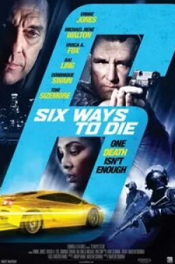 Том Сайзмор и фильм 6 способов умереть (2015)