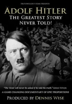 Шарль де Голль и фильм Адольф Гитлер: Величайшая нерассказанная история (2013)
