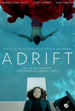 Тони Плана и фильм Adrift (2016)