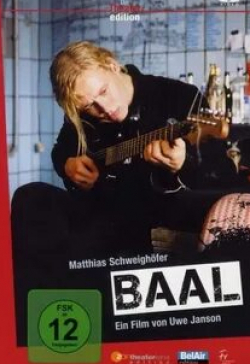 Маттиас Швайгхефер и фильм Баал (2004)