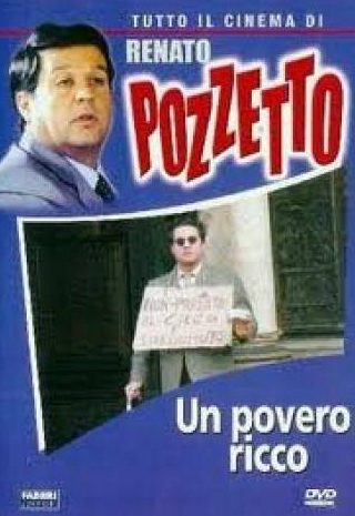 Ренато Поццетто и фильм Бедный богач (1983)