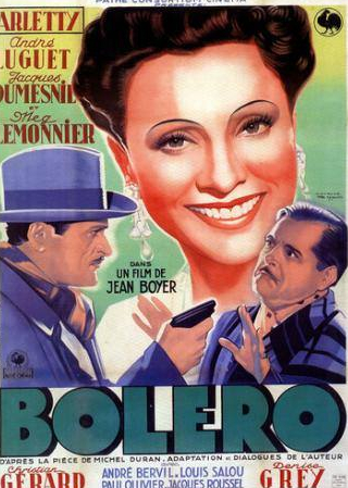 Арлетти и фильм Болеро (1942)
