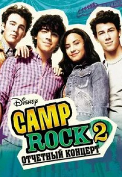 Деми Ловато и фильм Camp Rock-2: Отчетный концерт (2010)
