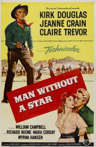 Уильям Кэмпбелл и фильм Человек без звезды (1955)