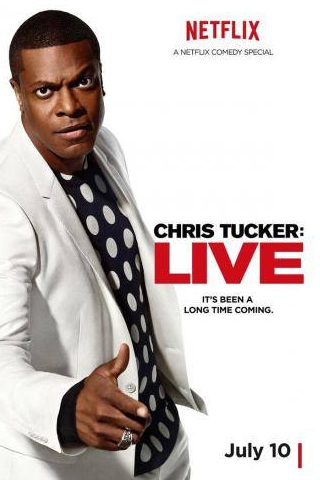 Крис Такер и фильм Chris Tucker Live (2015)