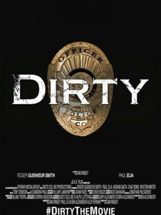 Александра Пол и фильм Dirty (2016)