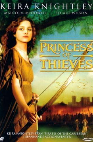 Кира Найтли и фильм Дочь Робин Гуда: Принцесса воров (2001)