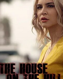 кадр из фильма Дом на холме