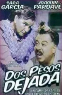 кадр из фильма Dos pesos dejada