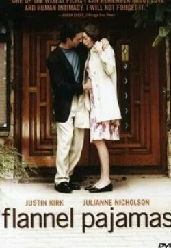 Джулианна Николсон и фильм Фланелевая пижама (2006)
