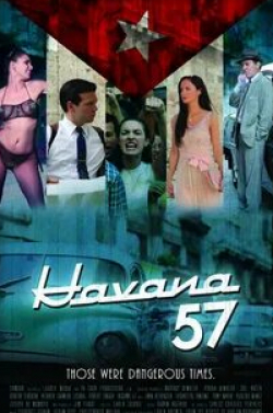 Хуан Ридингер и фильм Гавана 57 (2012)