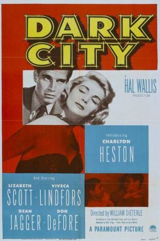 Чарлтон Хестон и фильм Город тьмы (1950)