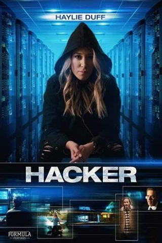 Хэйли Дафф и фильм Hacker (2018)