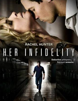 Рэйчел Хантер и фильм Her Infidelity (2015)