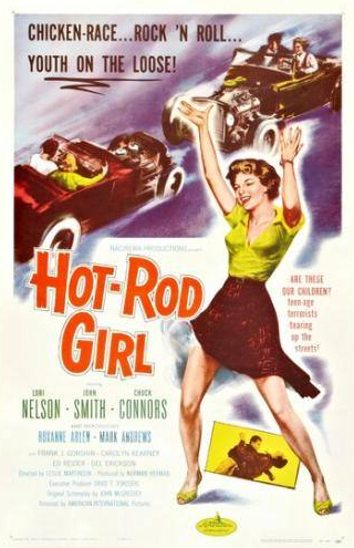 Чак Коннорс и фильм Hot Rod Girl (1956)