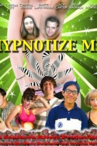 кадр из фильма Hypnotize Me