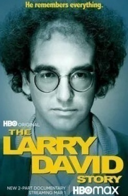 Ларри Дэвид и фильм История Ларри Дэвида (2022)