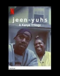Канье Уэст и фильм Jeen-yuhs: A Kanye Trilogy (2022)