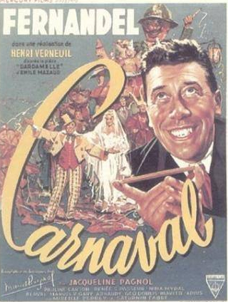 Фернандель и фильм Карнавал (1953)