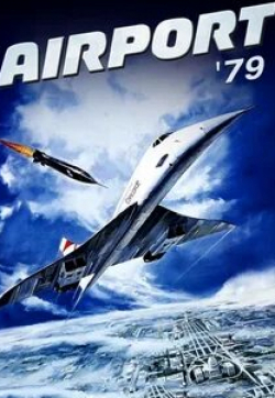 Роберт Вагнер и фильм Конкорд: Аэропорт-79 (1979)