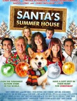 Синтия Ротрок и фильм Летний дом Санта-Клауса (2012)
