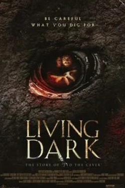 кадр из фильма Living Dark: The Story of Ted the Caver