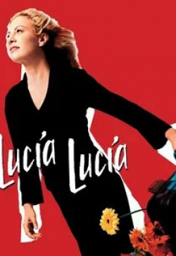 Сесилия Рот и фильм Лусия, Лусия (2003)