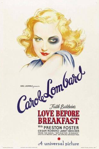 Кэрол Ломбард и фильм Любовь перед завтраком (1936)