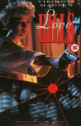 Вирджиния Мэдсен и фильм Любовь убивает (1991)