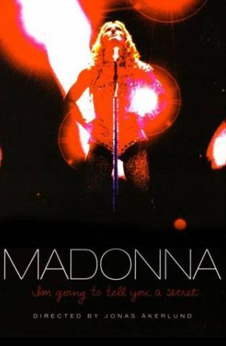 Мадонна и фильм Мадонна. Я хочу открыть вам свои секреты (2005)