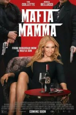 Моника Беллуччи и фильм Мама мафия (2023)