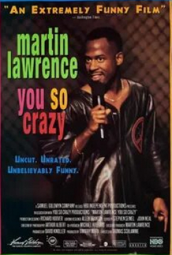 Мартин Лоуренс и фильм Мартин Лоуренс: Ты такой сумасшедший (1994)