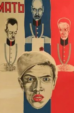 Александр Чистяков и фильм Мать (1926)