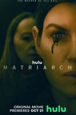 Кейт Дики и фильм Матриарх (2022)